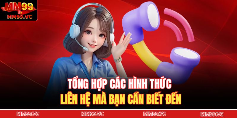 Tổng hợp các hình thức liên hệ mà bạn cần biết đến