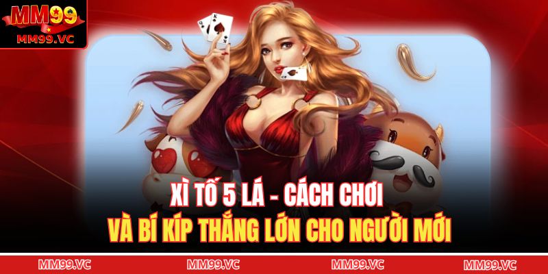 Xì tố 5 lá